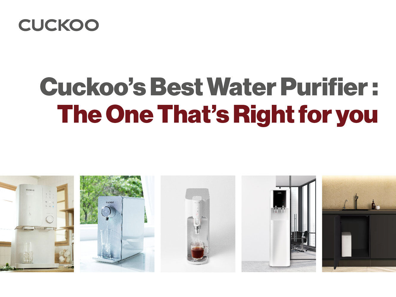Cuckoo water purifier guide showcasing various models to help you find the right one for your home.