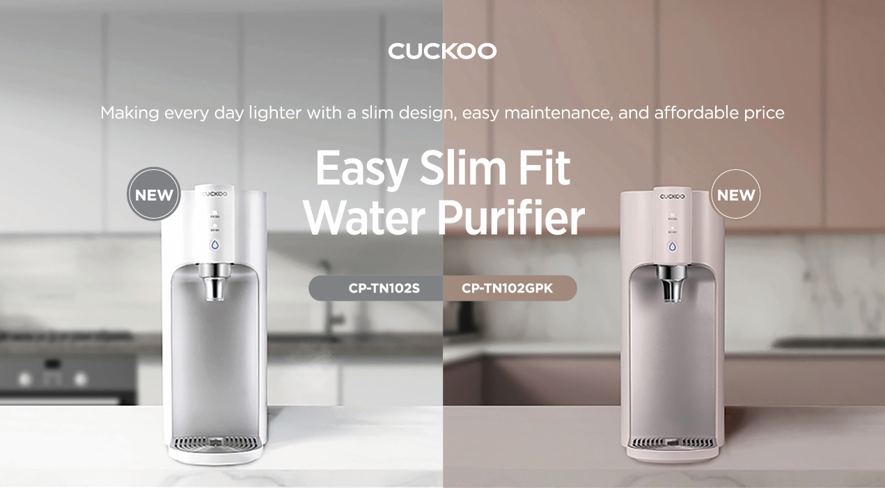 Meet the Easy Slim Fit Water Purifier (CP-TN102S, CP-TN102GPK)
