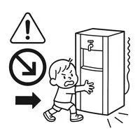 Illustration of a child hanging or pulling on the side of a large appliance (water purifier/dispenser). The appliance appears to be tipping or shaking, suggesting it could fall onto the child.